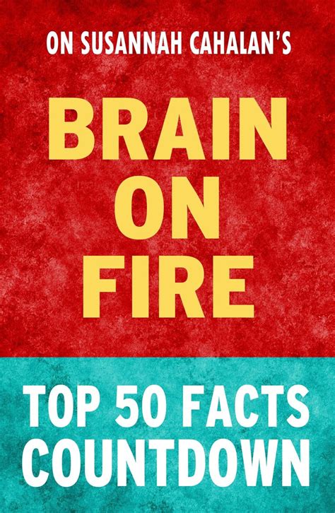 Brain On Fire Top 50 Facts Countdown Ebook By Tk Parker Epub Book Rakuten Kobo United States