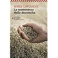 La Scommessa Della Decrescita Latouche Serge Schianchi M Amazon