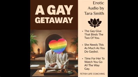 Tarasmith A Gay Getaway Bisexual Encouragement Erotic Audio Tara Smith ManyVids