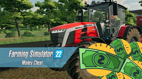 Landwirtschafts Simulator 22 Cheats Und Mods Um Unbegrenztes Geld Zu