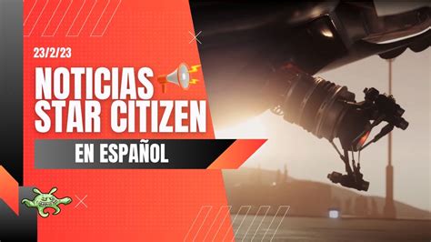 NUEVA MINERIA Inside STAR CITIZEN 23 02 23 Noticias Español YouTube