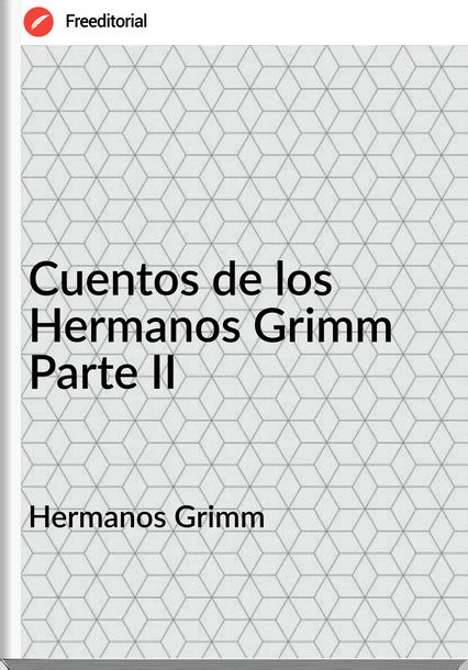 Cuentos Completos De Los Hermanos Grimm Hermanos Grimm Descargar Libro