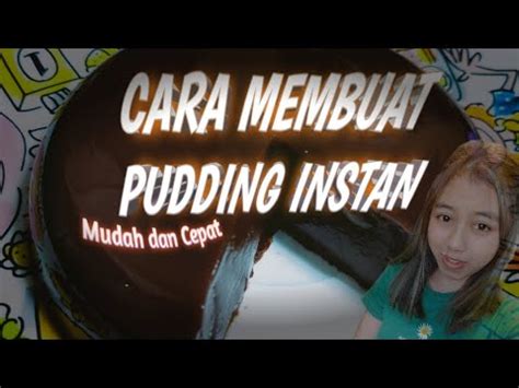 CARA MEMBUAT PUDDING INSTAN YouTube