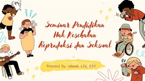 Aksi Nyata Seminar Pendidikan Hak Kesehatan Reproduksi Dan Seksual