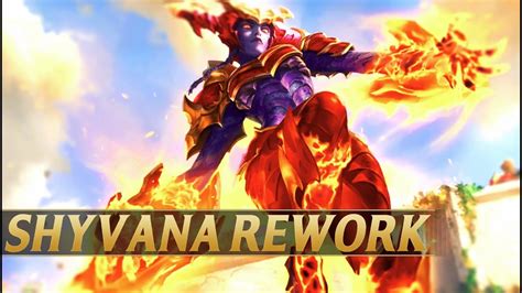 Shyvana Rework League Of Legends Youtube