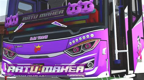 Update Sjm Trans Ratu Maher Livery Mod Jb Bris Trans Faridh