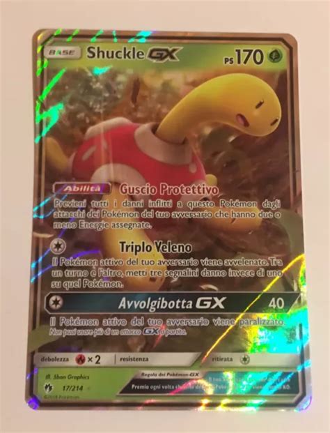 CARTE POKEMON GX Italiano Shuckle GX Ultra Rara 17 214 Tuoni Perduti