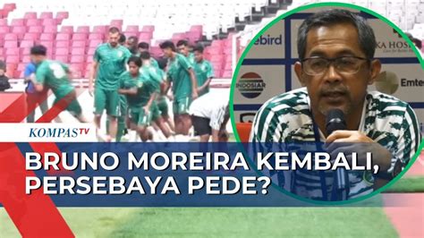 Meski Bruno Moreira Kembali Pelatih Persebaya Aji Santoso Minta Bajul