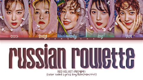 Red Velvet Russian Roulette Color Coded Lyrics Eng