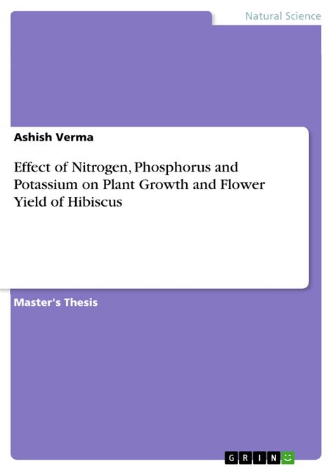 Effect Of Nitrogen Phosphorus And Potassium On Plant Growth And Flower