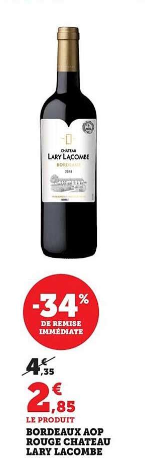 Promo Bordeaux Aop Rouge Château Lary Lacombe chez U Express