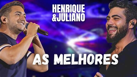 Henrique E Juliano As Melhores 2024 YouTube