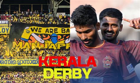 Kerala Derby Set To Ignite Durand Cup Kbfc Take On Gokulam Kerala