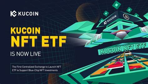 Lanzamiento De KuCoin NFT Fondos Cotizados En Bolsa Metaverse Post