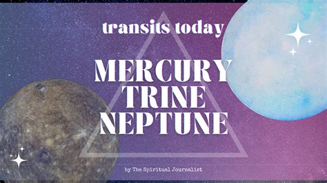 7 09 23 Mercury Trine Neptune — The Spiritual Journalist