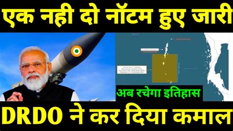 Drdo Has Issued Not One But Two Area Warnings India Will Test Its