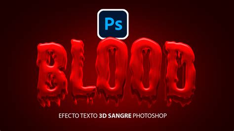 Blood Text Effect In Photoshop Aprende Facil