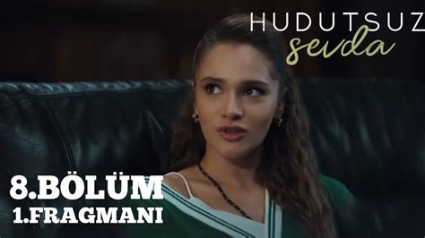 Hudutsuz Sevda 8 Bölüm Fragmanı Sana Yardım Edicem YouTube