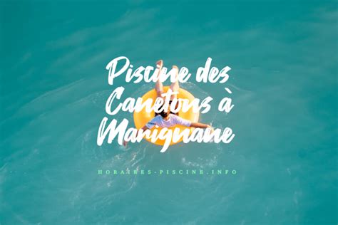 Piscine Des Canetons Marignane Horaires Tarifs Et Infos Horaires