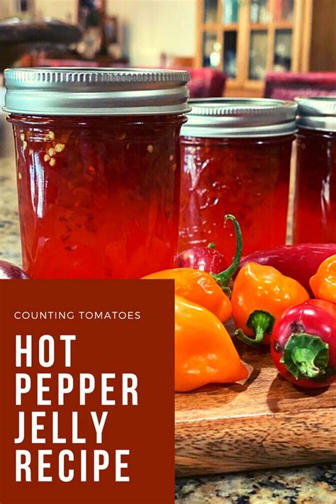 Hot Pepper Jelly Recipe Recipe Pepper Jelly Recipes Pepper Jelly Stuffed Hot Peppers