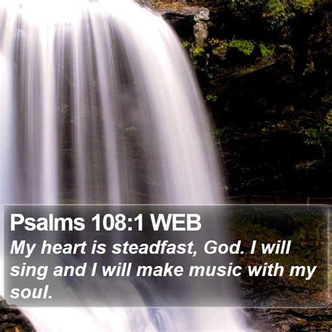 Psalms 108 1 WEB My Heart Is Steadfast God I Will Sing And I