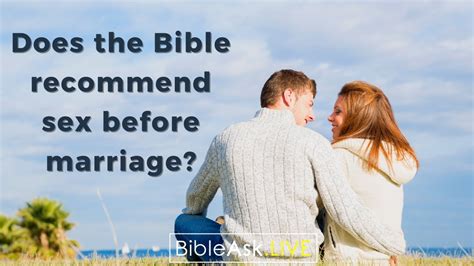 Does Bible Recommend Sex Before Marriage Youtube