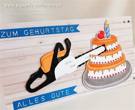 Männerkarte zum Geburtstag mit Kuchen und Kettensäge papierkreationen