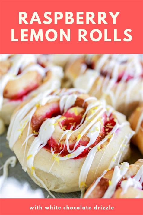 Raspberry Lemon Rolls With White Chocolate Drizzle Tangled With Taste