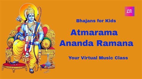 Atma Rama Ananda Ramana Song With LYRICS Rama Bhajan Bhajans For