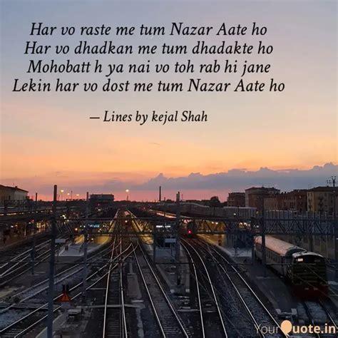 Har Vo Raste Me Tum Nazar Quotes And Writings By Kejal Shah Yourquote