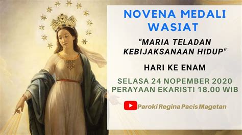 Novena Medali Wasiat Hari Ke Enam Selasa 24 November 2020 Paroki