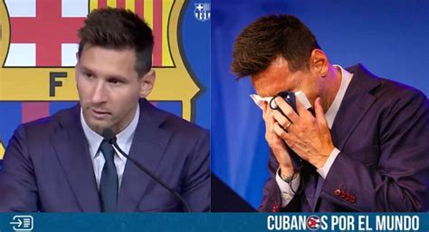 Entre L Grimas Leo Messi Se Despide Del Barcelona V Deo