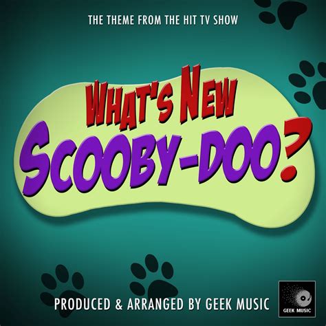 ‎What's New Scooby-Doo? Main Theme (From "What's New Scooby-Doo?") - Single by Geek Music on ...