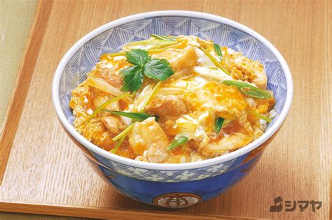 親子丼 レシピ 株式会社シマヤ～やさしく、おいしく～シマヤだしの素