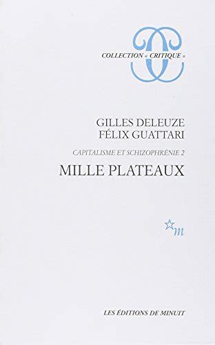 Mille Plateaux Capitalisme Et Schizophr Nie 2 By Deleuze Gilles New