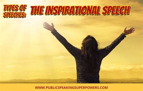 Types of Speeches: The Inspirational Speech – Public Speaking Super Powers