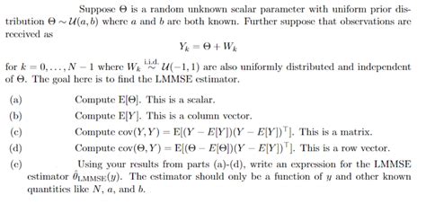 Solved Suppose O Is A Random Unknown Scalar Parameter With Uniform