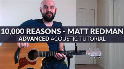 10000 Reasons Matt Redman Advanced Acoustic Guitar Tutorial Youtube