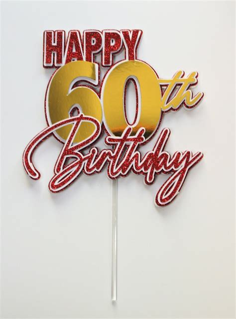 Happy 60th Birthday 3d Cake Topper Handcrafted Etsy