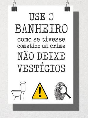 Arte Digital Para Poster Quadro A Use O Banheiro Como Se Compre