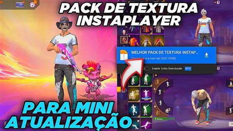 Pack De Textura Free Fire Anti Ban Instaplayer D Pegando Na Nova