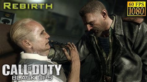 Call Of Duty Black Ops Mission 13 Rebirth Hd 1080p 60fps Youtube