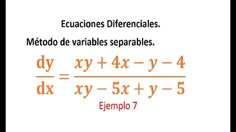 Ecuaciones Diferenciales M Todo De Variables Separables Ejemplo