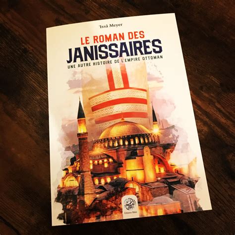 Le roman des Janissaires Nouvelle édition Éditions Ribât