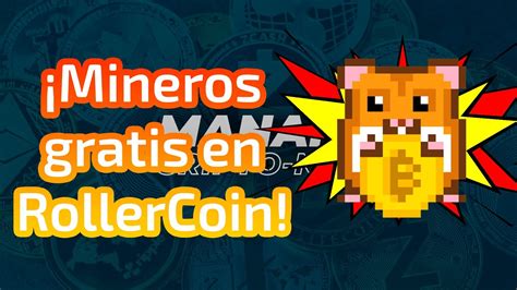 Consigue Mineros En Rollercoin Gratis Youtube