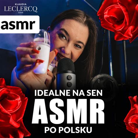 ASMR Po Polsku Podcast Klaudia Leclercq ASMR Listen Notes