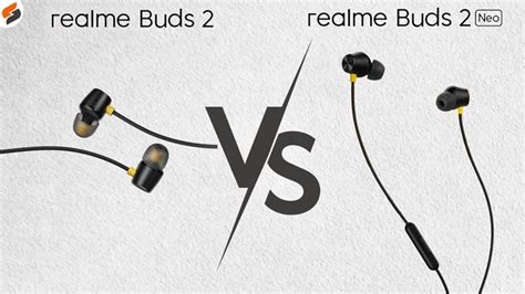 Realme Buds 2 Vs Realme Buds 2 Neo Full Review And Comparison By Tech