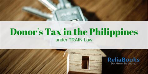 Donors Tax In The Philippines Under Train Law