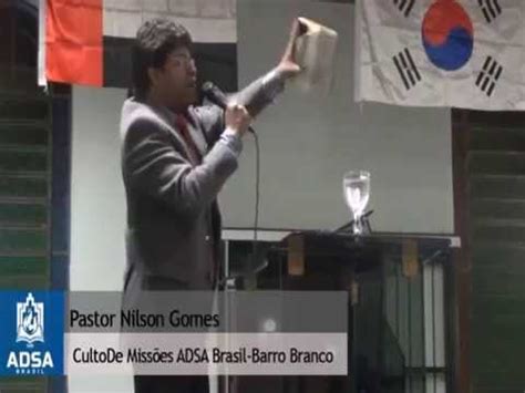 Culto De Missões ADSA Brasil Barro Branco Pastor Nilson Gomes YouTube