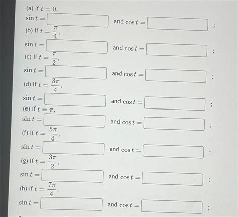 Solved a If t 0 sint and cost b If t π4 sint and Chegg